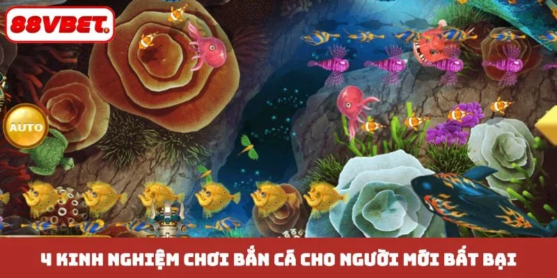 4 kinh nghiệm chơi bắn cá cho người mới bất bại
