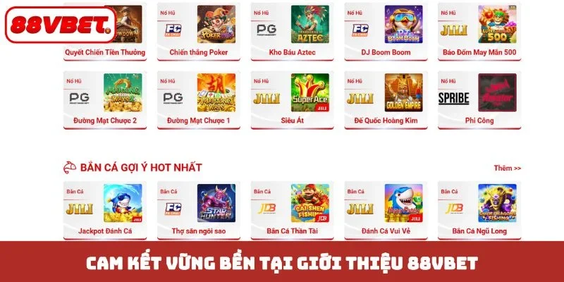 Cam kết vững bền tại giới thiệu 88VBET