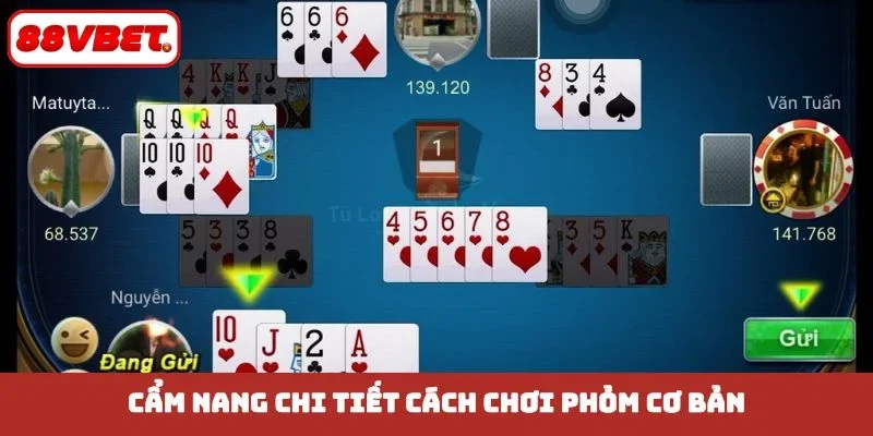 Cẩm nang chi tiết cách chơi phỏm cơ bản