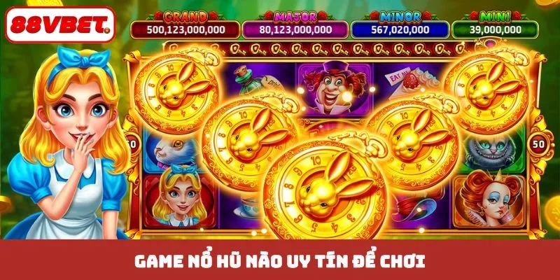 game nổ hũ nào uy tín